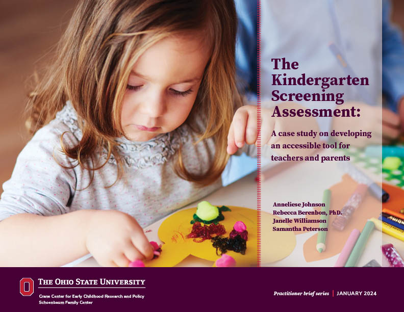 The cover of the Crane Center for Early Childhood Research and Policy publication "The Kindergarten Screening Assessment." On the cover is a photo of a young girl using her right hand to place a variety of colored objects onto a piece of yellow construction paper cut in the shape of a rabbit head.