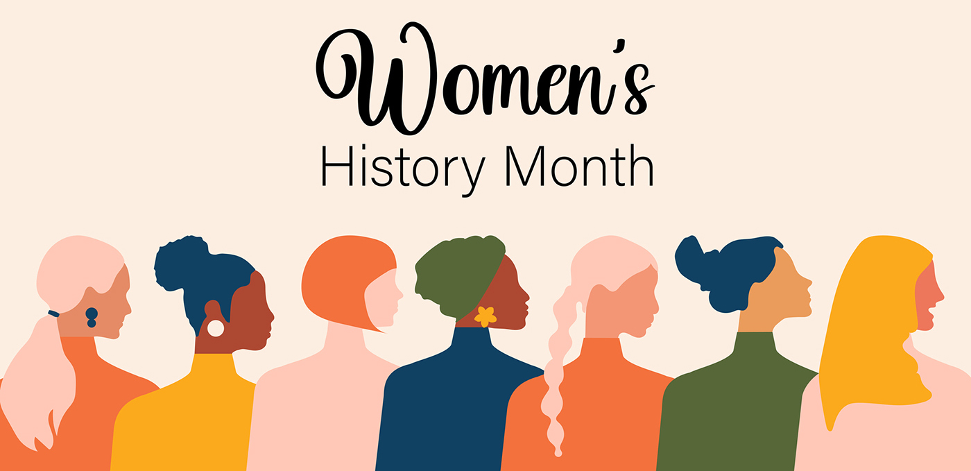 A graphic for Women's History Month showing stylized drawings of women of different ages, nationalities and religions in profile facing right under the words "Women's History Month"